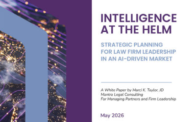 Intelligence at the Helm: Strategic Planning for Law Firm Leadership in an AI-driven Legal Market