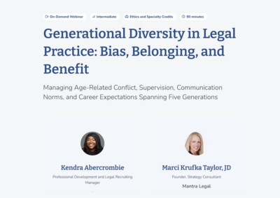 Generational Diversity in Legal Practice: Bias, Belonging, and Benefit